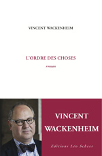 "L'ordre des choses" de Vincent Wackenheim